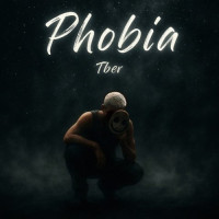 Tber - Phobia