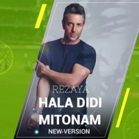 Rezaya - Hala Didi Mitonam (New Version)