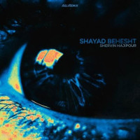 Shervin Hajipour - Shayad Behesht (Asli Remix)