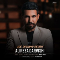 Alireza Darvishi - Age Joonamo Bekhay