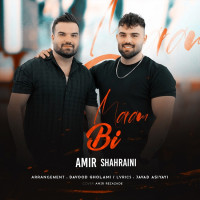 Amir Shahraini - Bi Maram