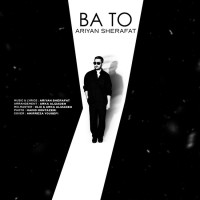 Arian Sherafat - Ba To