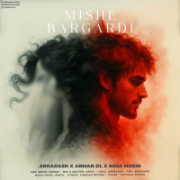 Arkadash & Arman Dl & Nima Moein - Mishe Bargardi