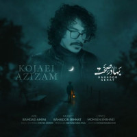 Bahador Sehat - Kojaei Azizam