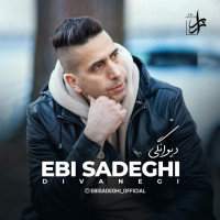 Ebi Sadeghi - Divanegi