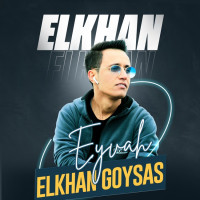 Elkhan Goyses - Ey Vah