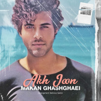 Makan Ghashghaei - Akh Joon