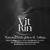 Masoud Sadeghloo Ft Ashna - Vitrin