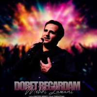 Mehdi Zamani - Doret Begardam