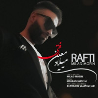 Milad Moein - Rafti