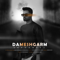 Shahan Rez - Damesh Garm