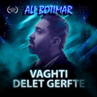 Ali Botimar - Vaghti Delet Gerefte