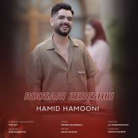 Hamid Hamooni - Roosari Zereshki