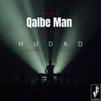 Hudad - Qalbe Man (Remix)