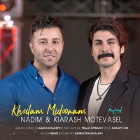 Nadim Ft Kiarash Motavasel - Khodam Midoonam
