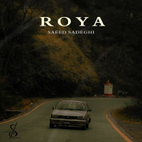 Saeed Sadeghi - Roya