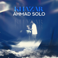 Ahmad Solo - Khazar