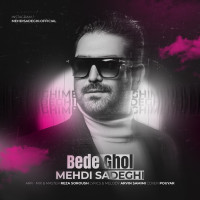 Mehdi Sadeghi - Bede Ghol
