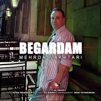 Mehrdad Akhtari - Begardam