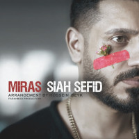 Miras - Siah Sefid