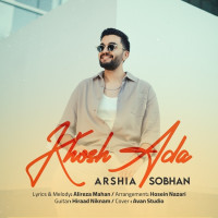 Arshia Sobhan - Khosh Ada