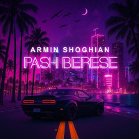Armin Shoghian - Pash Berese (Armin Zarei Ai)