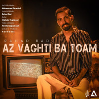 Rahad Rad - Az Vaghti Ba Toam