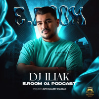 Dj Iliak - E Room 1 (Podcast)