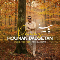 Houman Dadsetan - Paeez