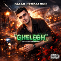 Mani Ebrahimi - Ghelegh
