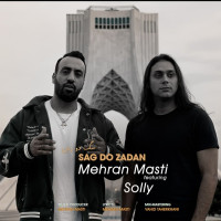 Mehran Masti Ft Solly - Sag Do Zadan