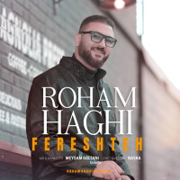 Roham Haghi - Fereshteh