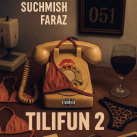 Suchmish & Faraz - Tilifun 2