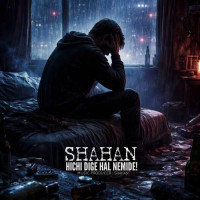 Shahan - Hichi Dige Hal Nemide