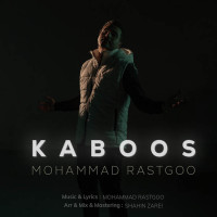 Mohammad Rastgoo - Kaboos