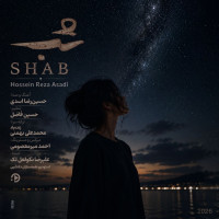 ​Hossein Reza Asadi - Shab