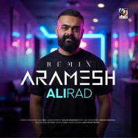 Alirad - Aramesh (Remix)