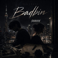 Shahin - Badbin