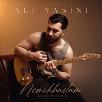 Ali Yasini - Nemikhastam (Slow Version)