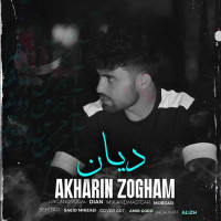Diyan - Akharin Zogham