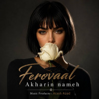 Ferovaal - Akharin Nameh