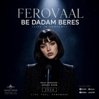 Ferovaal - Be Dadam Beres (Live In Concert)