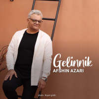 Afshin Azari - Gelinnik