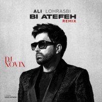 Ali Lohrasbi - Bi Atefe (Remix)