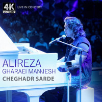 Alireza Gharaei Manesh - Cheghaadr Sarde (Live)