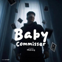 Baby - Commisser