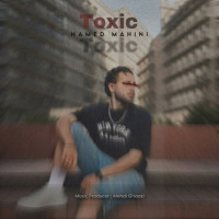 Hamed Mahini - Toxic