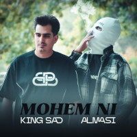 King Sad Ft Almasi - Mohem Ni