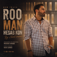 Nima Sasani - Roo Man Hesab Kon