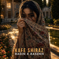 Rasekh & Radin - Kafe Shiraz